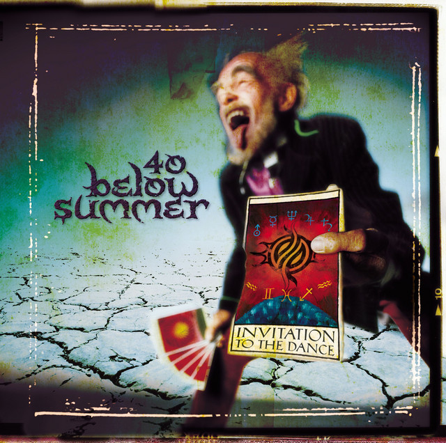 40 Below Summer - Invitation to the Dance album cover