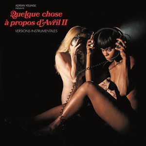 Adrian Younge - Something About April II Instrumentals album cover