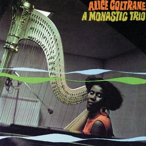 Alice Coltrane - A Monastic Trio album cover