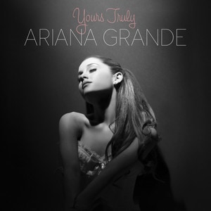 Ariana Grande - Yours Truly album cover