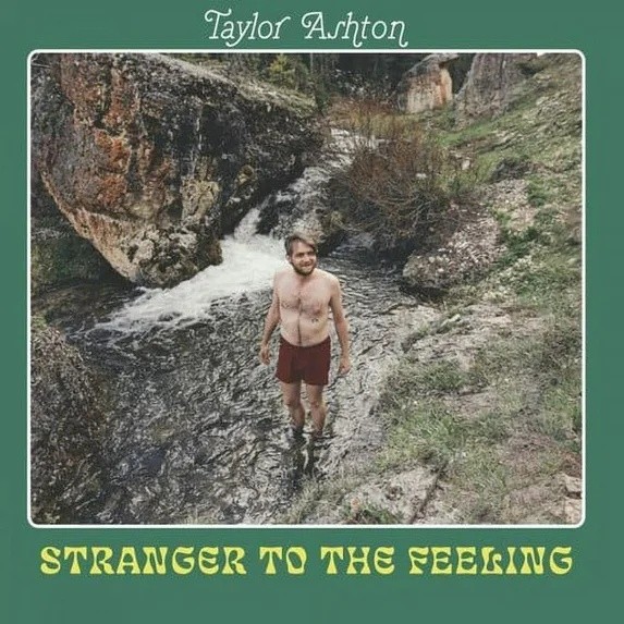 Taylor Ashton - Stranger to the Feeling album cover