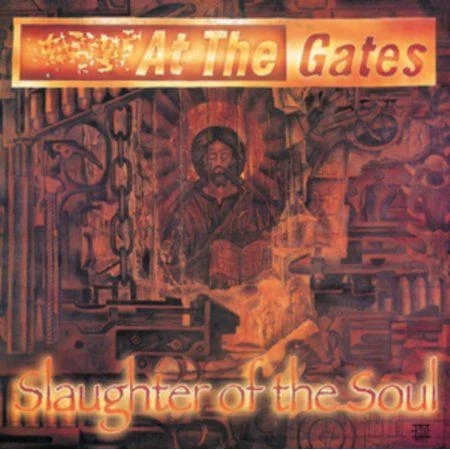 At the Gates - Slaughter of the Soul album cover