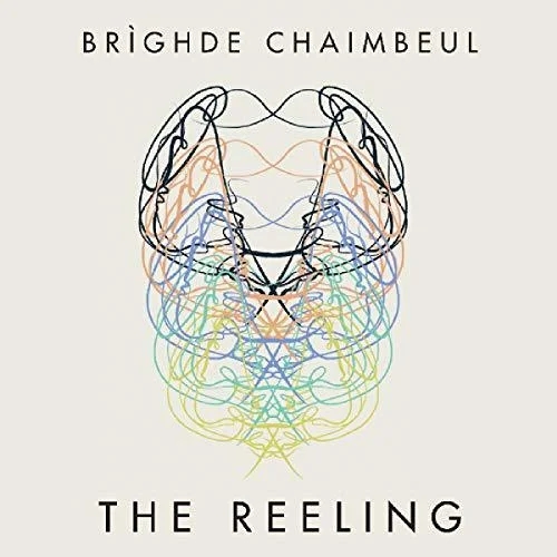 Brighde Chaimbeul - The Reeling album cover