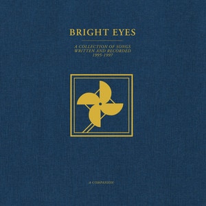 Bright Eyes - A Collection of Songs Written and Recorded 1995-1997: A Companion EP album cover