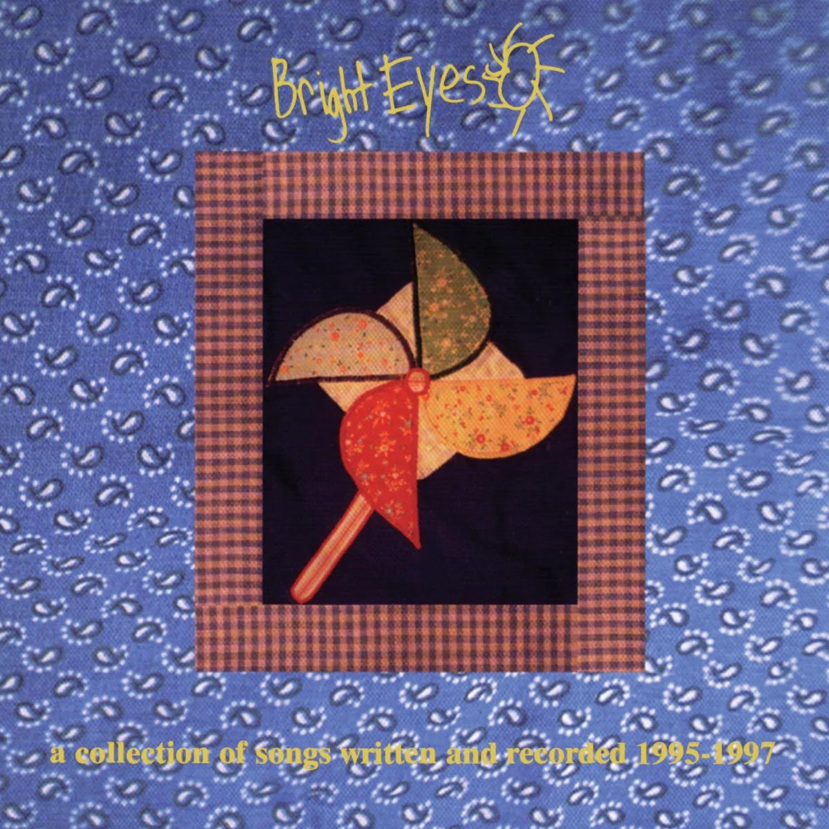 Bright Eyes - A Collection of Songs Written and Recorded 1995-1997 album cover