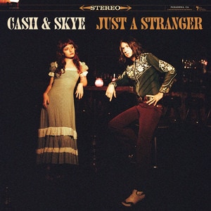 Cash & Skye - Just A Stranger album cover