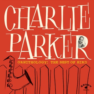 Charlie Parker - Ornithology: The Best of Bird album cover