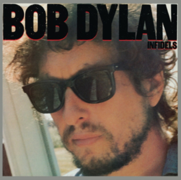 Bob Dylan - Infidels album cover