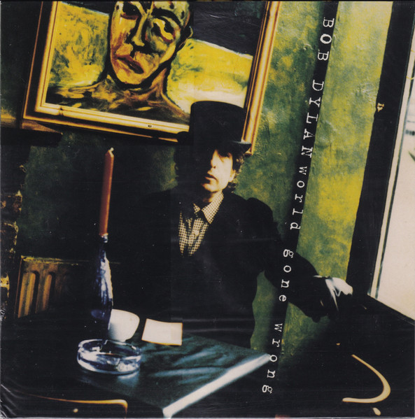 Bob Dylan - World Gone Wrong album cover
