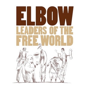 Elbow - Leaders of the Free World album cover