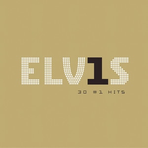 Elvis Presley - Elvis 30 #1 Hits album cover
