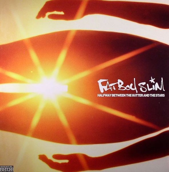 Fatboy Slim - Halfway Between the Gutter and the Stars album cover