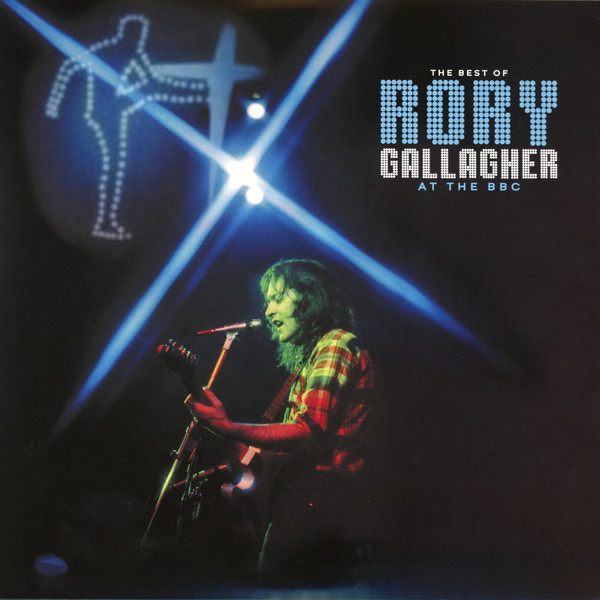 Rory Gallagher - The Best Of Rory Gallagher At The BBC album cover