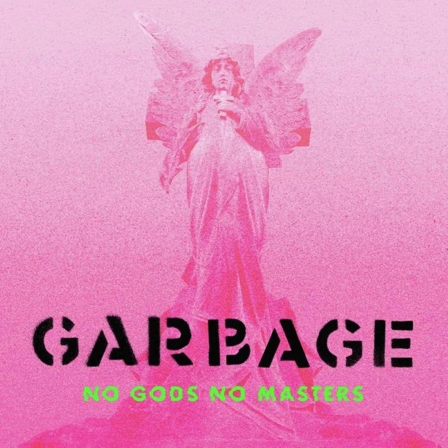 Garbage - No Gods No Masters album cover
