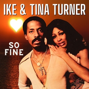 Ike & Tina Turner - So Fine album cover