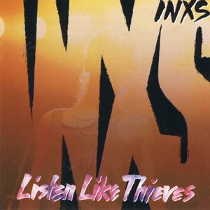 INXS - Listen Like Thieves album cover