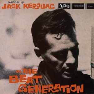 Jack Kerouac - Readings by Jack Kerouac on the Beat Generation album cover