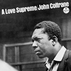 John Coltrane - A Love Supreme (Monophonic Edition) vinyl album cover