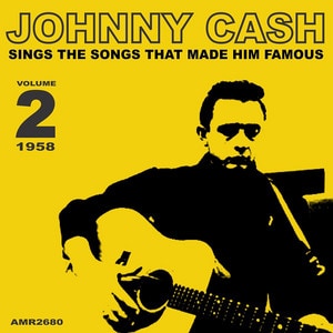 Johnny Cash - Sings the Songs That Made Him Famous album cover