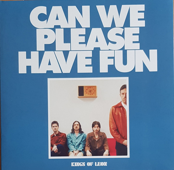 Kings Of Leon - Can We Please Have Fun album cover