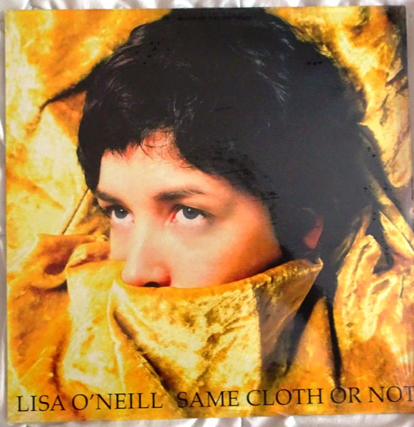 Lisa O'Neill - Same Cloth Or Not album cover