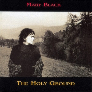 Mary Black - The Holy Ground album cover