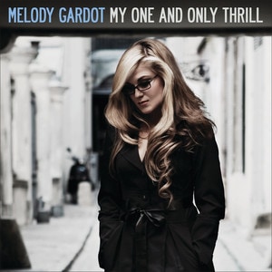 Melody Gardot - My One and Only Thrill album cover
