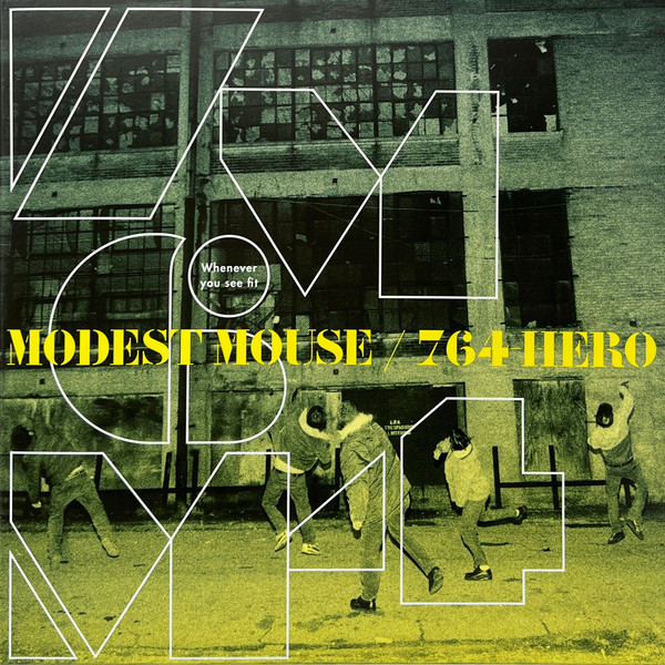 Modest Mouse / 764-Hero - Whenever You See Fit album cover
