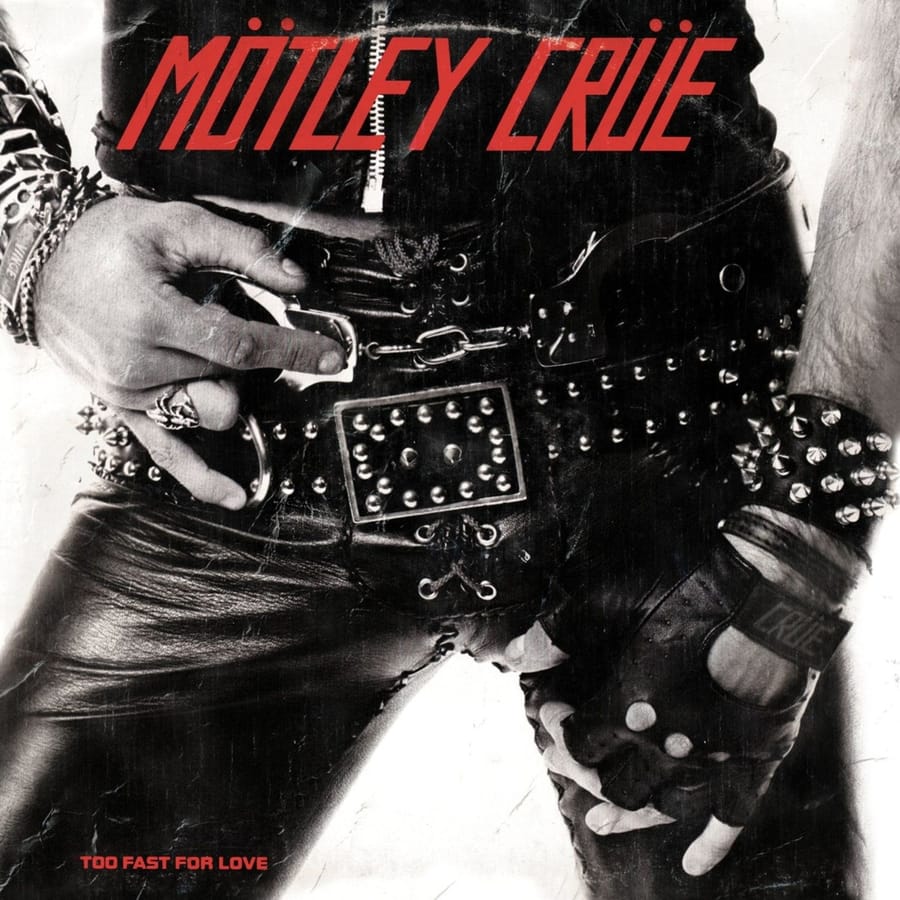 Mötley Crüe - Too Fast For Love album cover