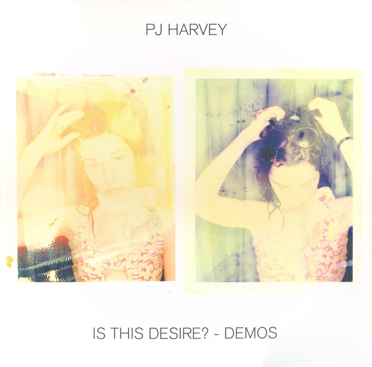 PJ Harvey - Is This Desire? - Demos album cover