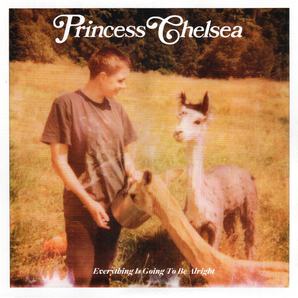 Princess Chelsea - Everything Is Going To Be Alright album cover