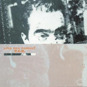 R.E.M. - Lifes Rich Pageant album cover
