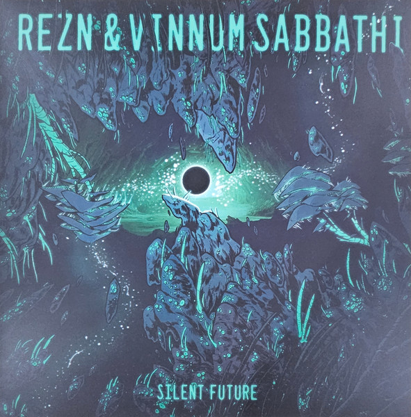 REZN & Vinnum Sabbathi - Silent Future album cover