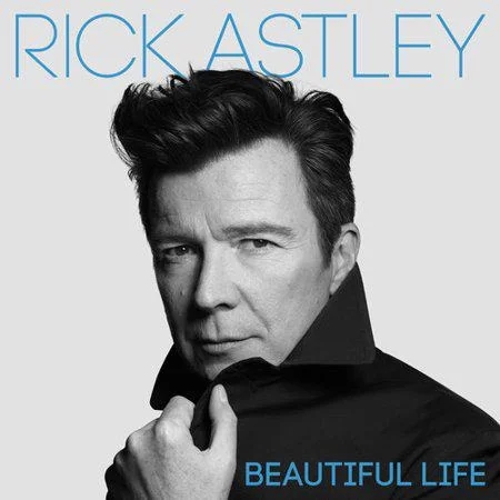 Rick Astley - Beautiful Life album cover