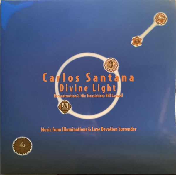 Carlos Santana - Divine Light: Reconstruction & Mix Translation by Bill Laswell album cover