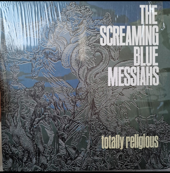 The Screaming Blue Messiahs - Totally Religious album cover