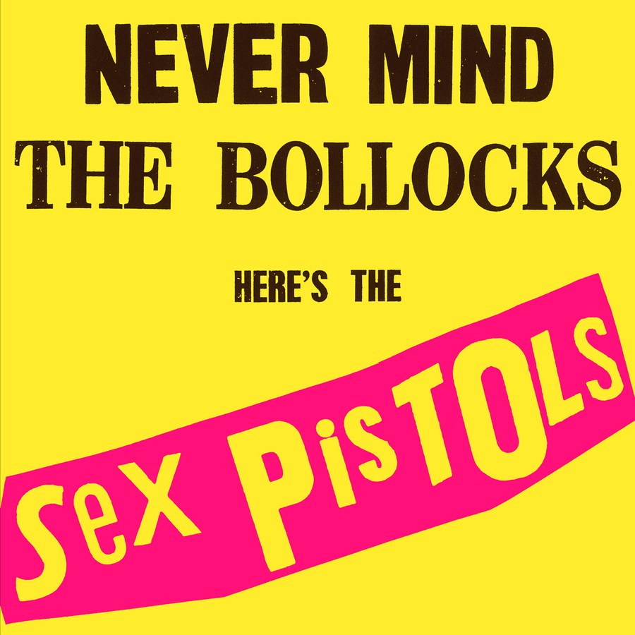 Sex Pistols - Never Mind The Bollocks Here's The Sex Pistols album cover
