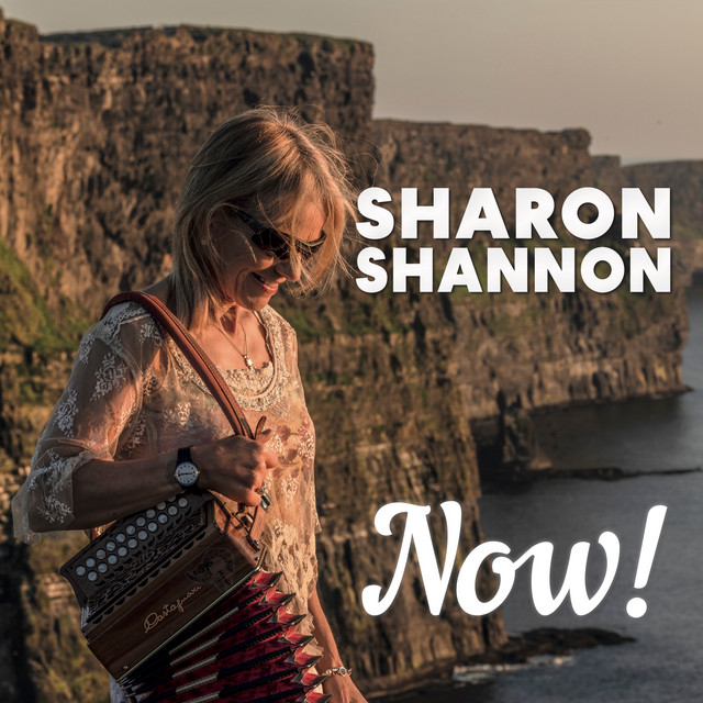 Sharon Shannon - Now! album cover