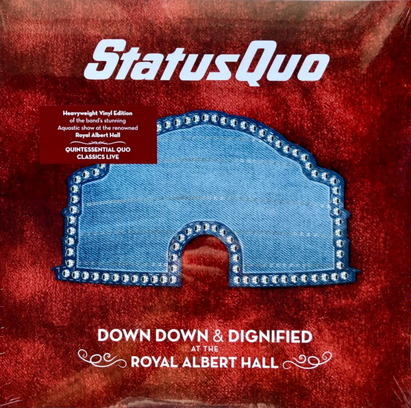 Status Quo - Down Down & Dignified At The Royal Albert Hall album cover