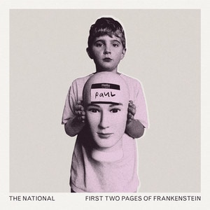 The National - First Two Pages Of Frankenstein album cover