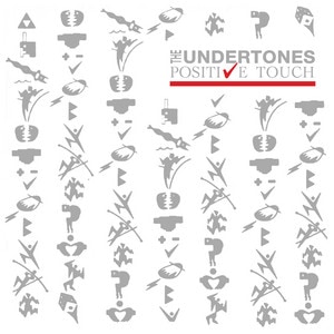 The Undertones - Positive Touch album cover