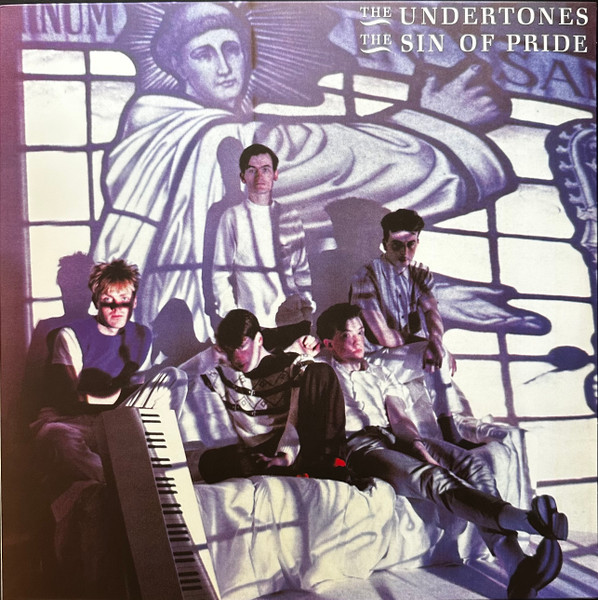 The Undertones - The Sin Of Pride album cover
