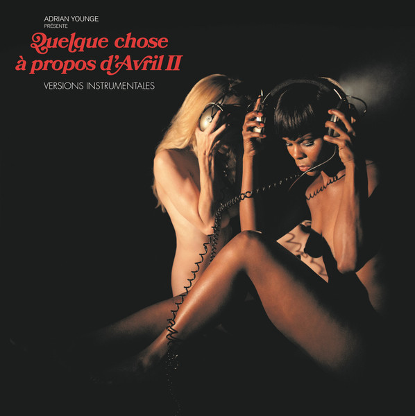 Adrian Younge - Something About April II Instrumentals album cover