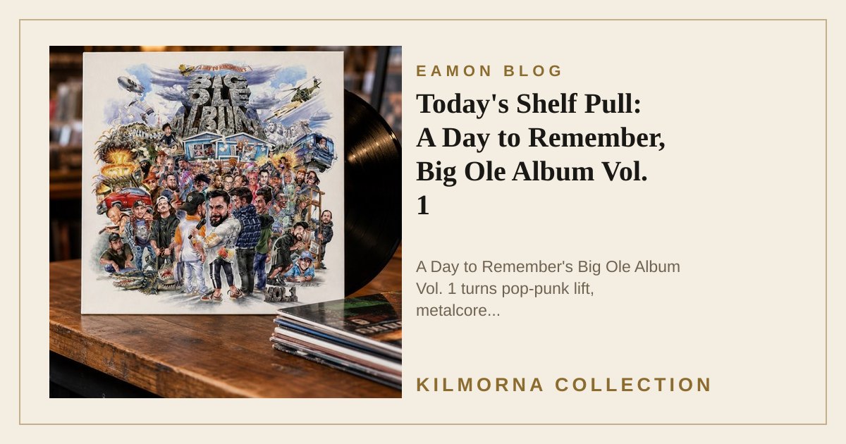 A Day to Remember Big Ole Album Vol. 1 vinyl sleeve standing on a warm record shop counter with a black record behind it.