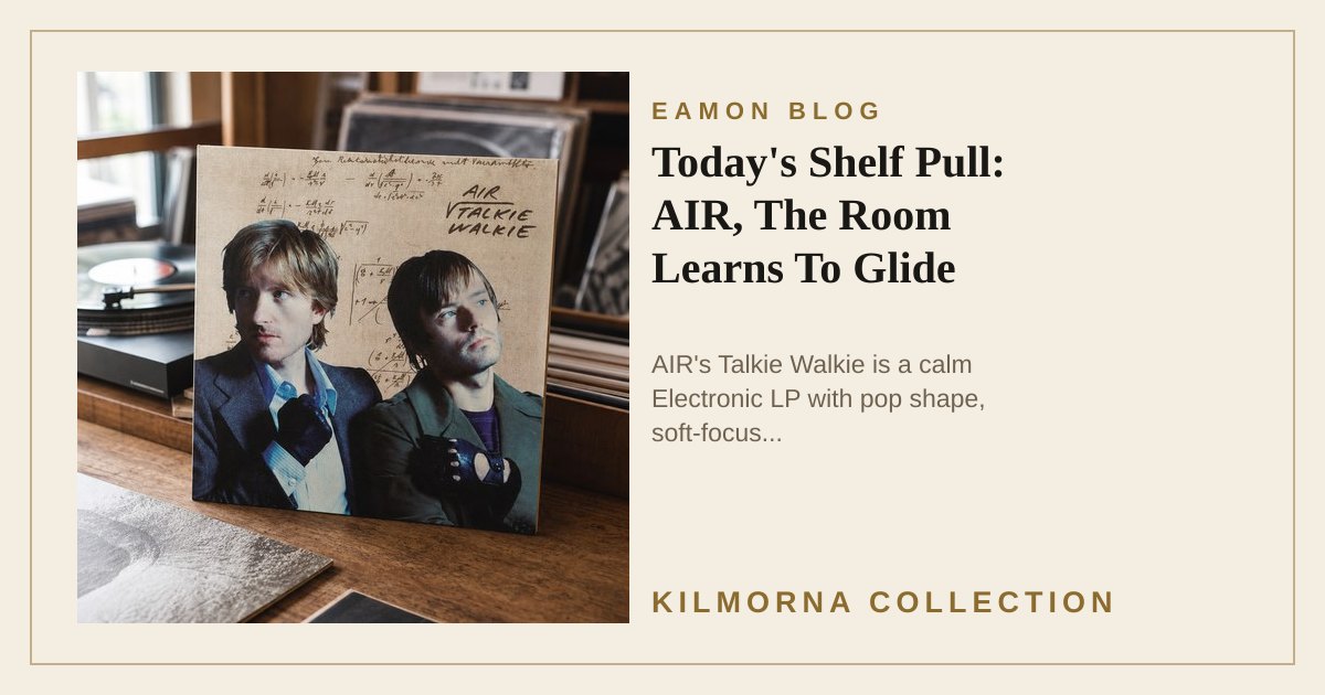 AIR Talkie Walkie LP sleeve standing on a wooden Kilmorna counter beside a turntable and record racks.