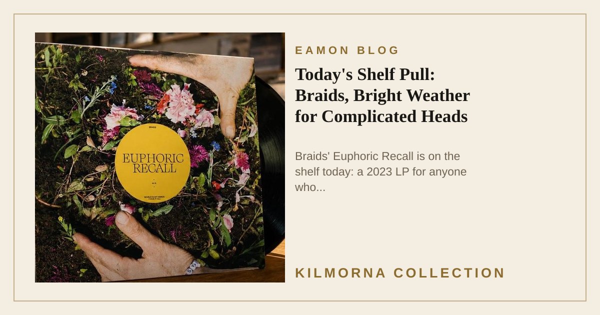 Braids Euphoric Recall vinyl record staged on the Kilmorna record shop counter