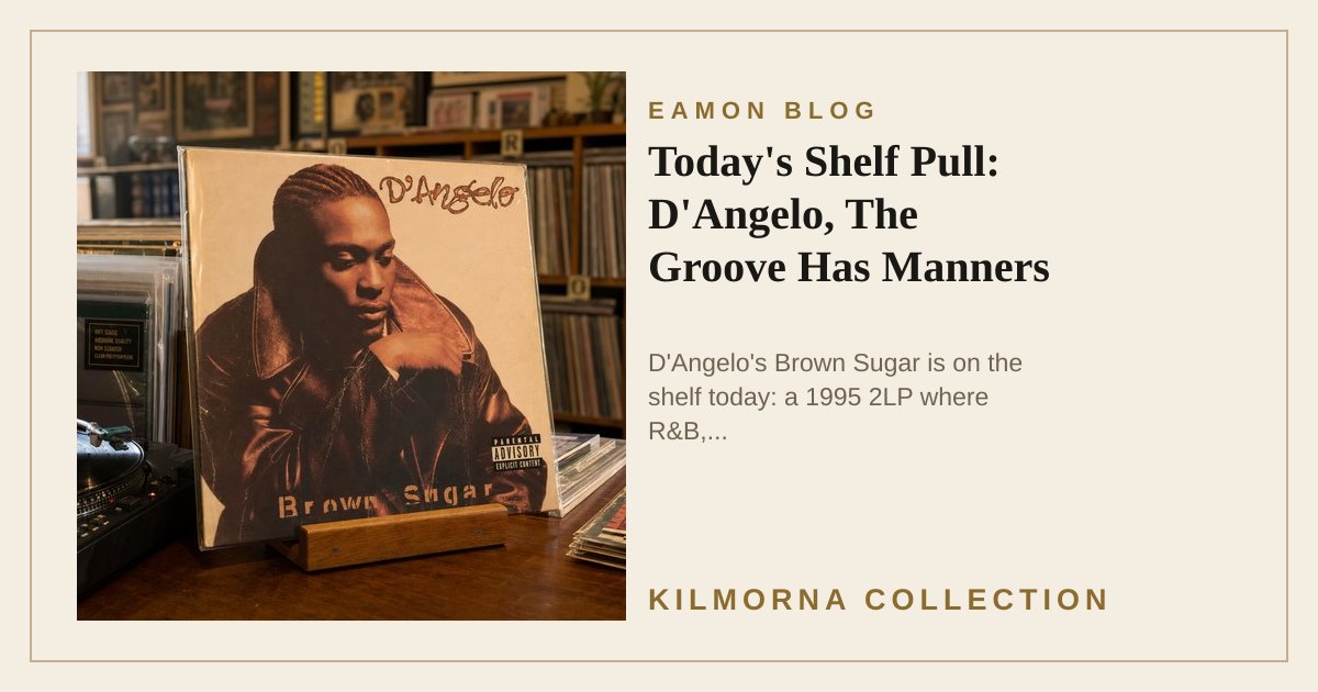 D'Angelo Brown Sugar vinyl record staged on the Kilmorna record shop counter