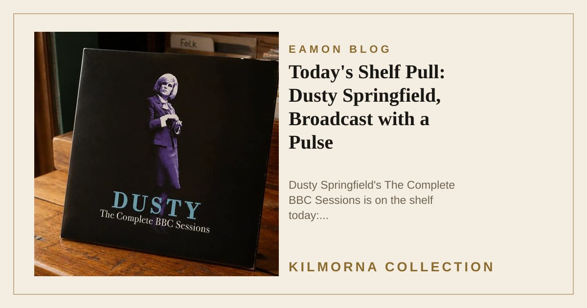 Dusty Springfield The Complete BBC Sessions vinyl record staged on the Kilmorna record shop counter