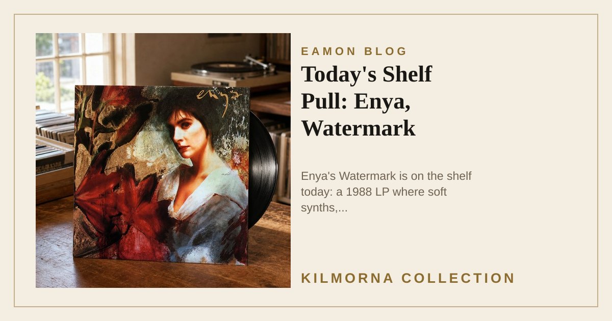 Enya Watermark vinyl record staged on the Kilmorna record shop counter