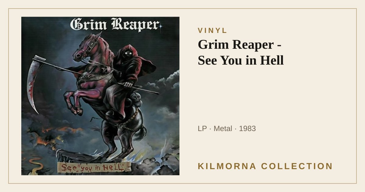 Grim Reaper - See You in Hell | Kilmorna